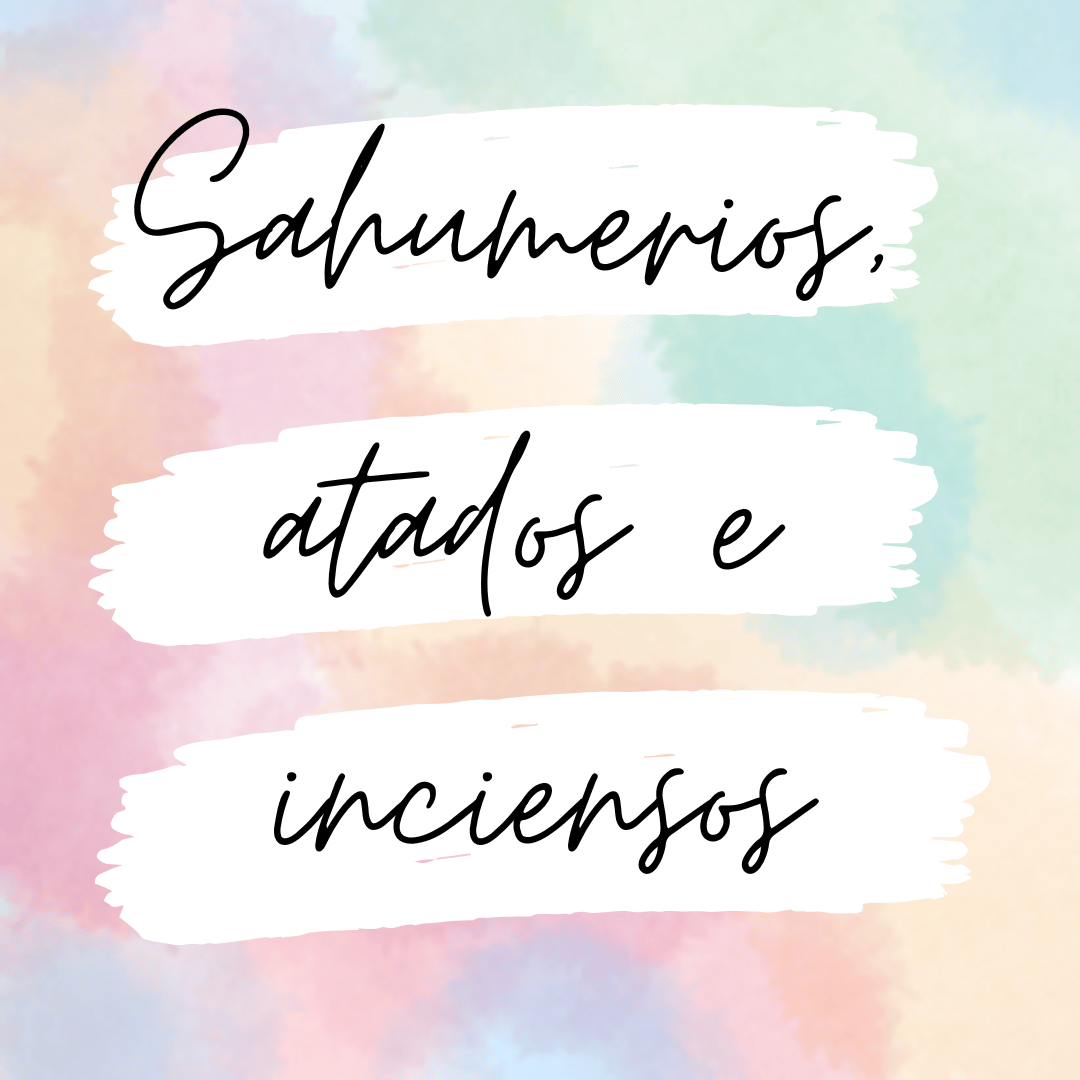 Sahumerios, atados e inciensos